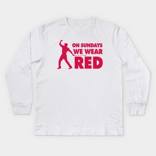 On Sundays We Wear Red - White Kids Long Sleeve T-Shirt